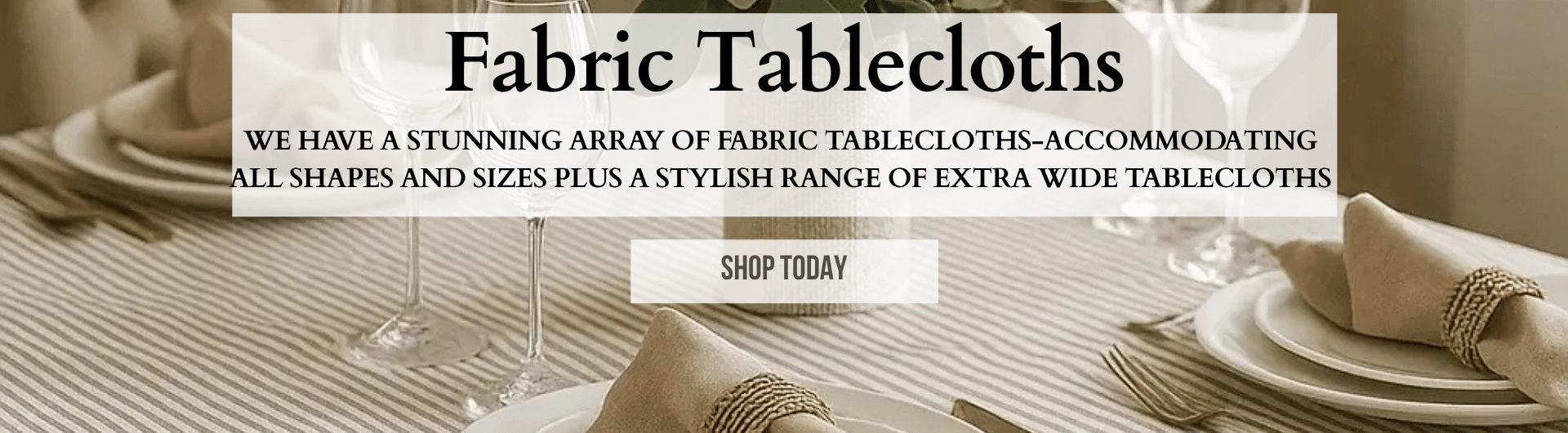 FABRIC TABLECLOTHS